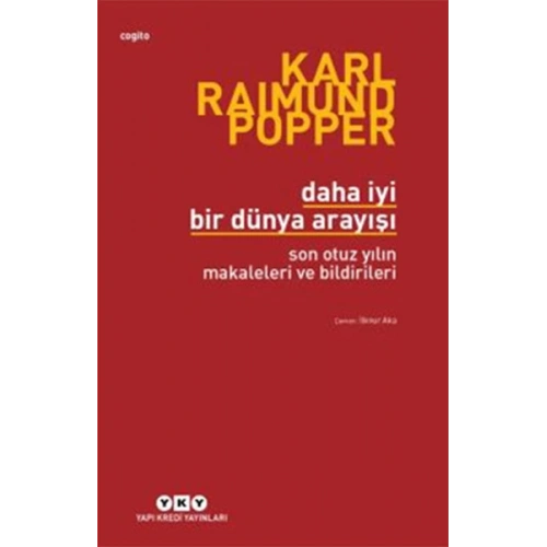 Daha İyi Bir Dünya Arayışı - Son Otuz Yılın Makaleleri ve Bildirileri