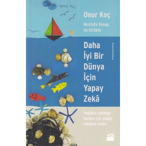 Daha İyi Bir Dünya İçin Yapay Zeka