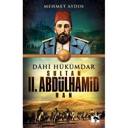 Dahi Hükümdar Sultan II. Abdülhamid Han