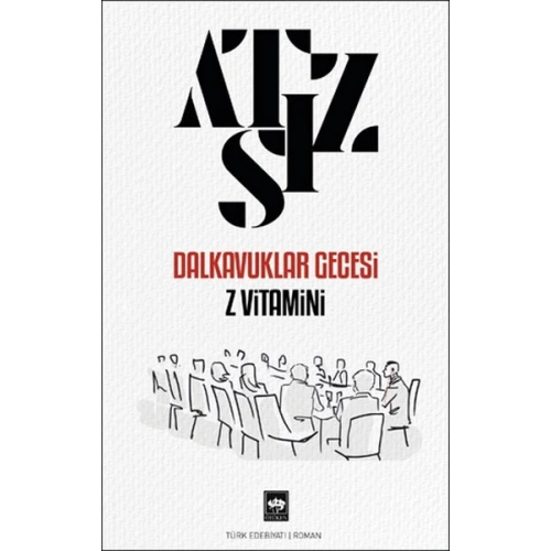 Dalkavuklar Gecesi Z Vitamini