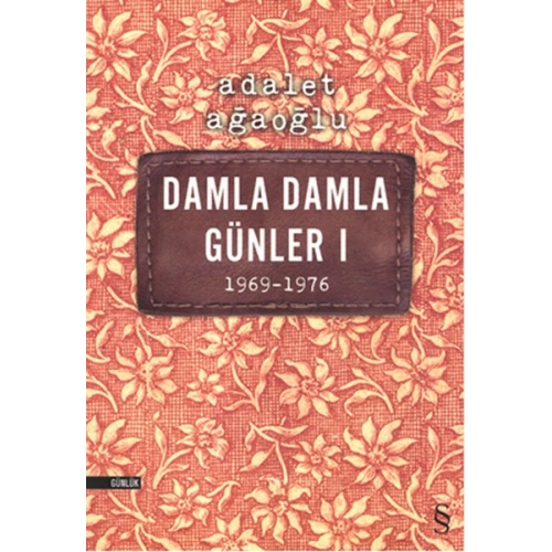 Damla Damla Günler 01 (1969-1976)