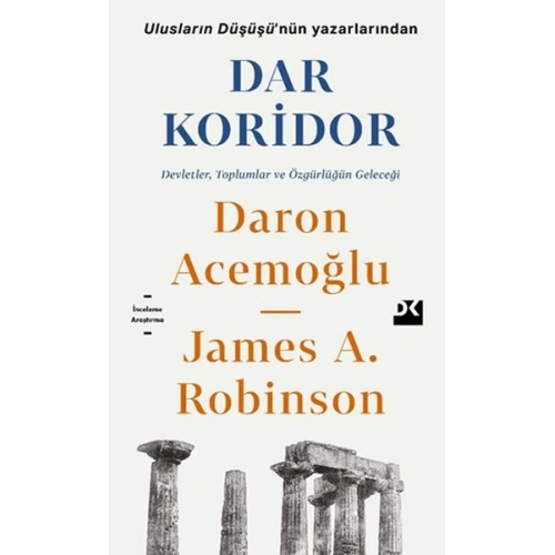 Dar Koridor - Devletler, Toplumlar ve Özgürlüğün Geleceği