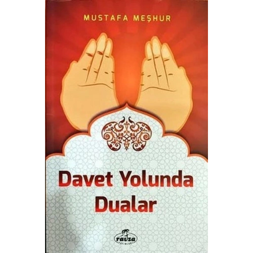 Davet Yolunda Dualar