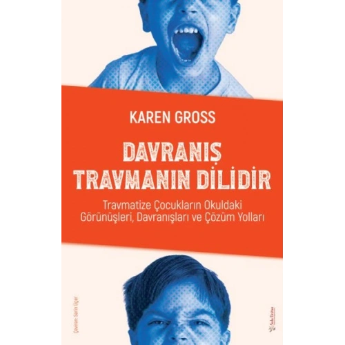 Davranış Travmanın Dilidir