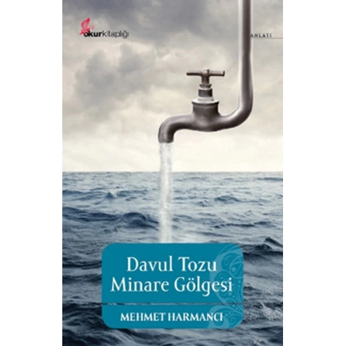 Davul Tozu Minare Gölgesi