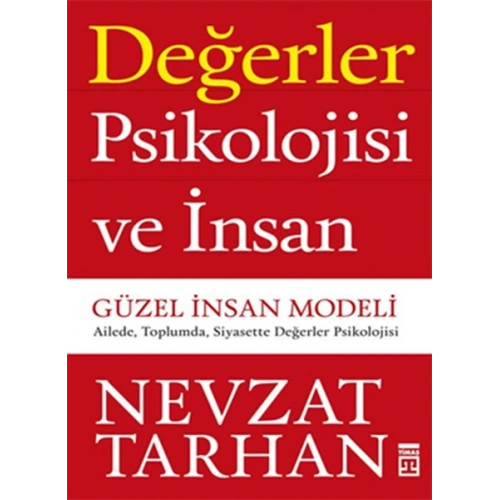 Değerler Psikolojisi ve İnsan  Güzel İnsan Modeli