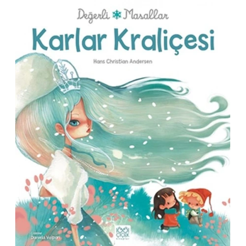 Değerli Masallar - Karlar Kraliçesi