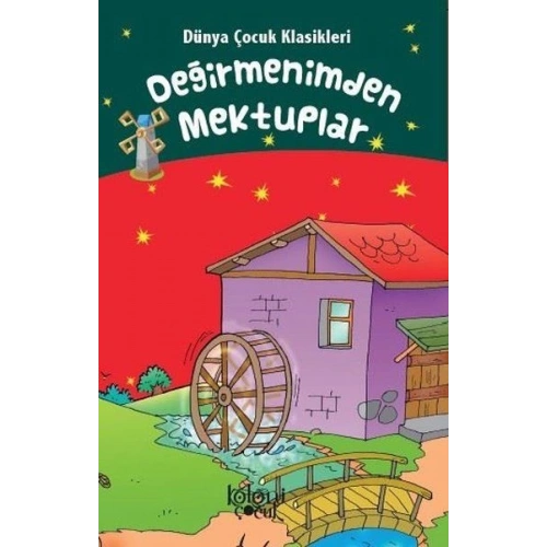 Değirmenimden Mektuplar - Dünya Çocuk Klasikleri