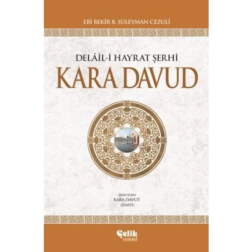 Delail-i Hayrat Şerhi Kara Davud (Ciltli)