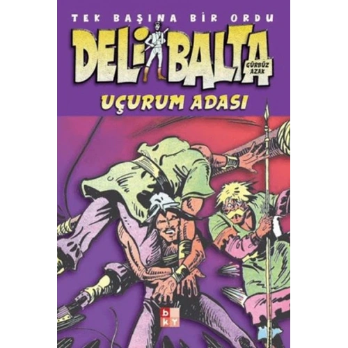 Deli Balta - Uçurum Adası