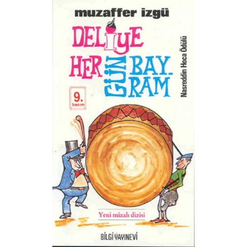 Deliye Hergün Bayram