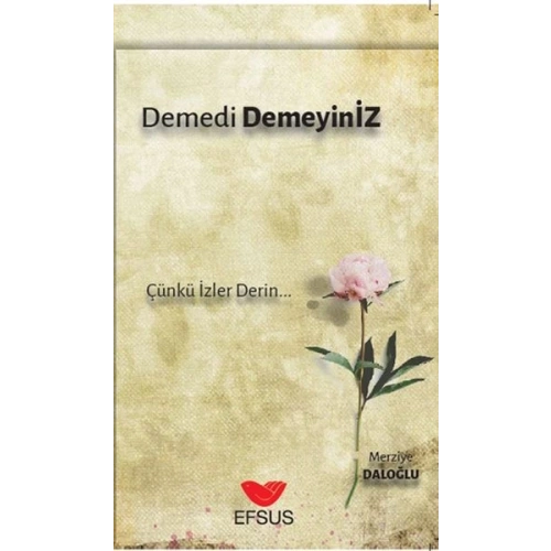 Demedi Demeyiniz
