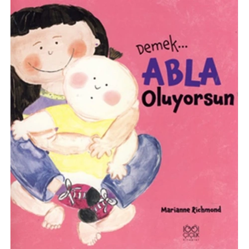 Demek Abla Oluyorsun
