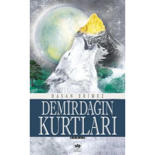 Demirdağın Kurtları