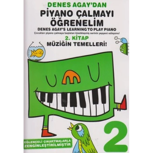 Denes Agaydan Piyano Çalmayı Öğrenelim 2. Kitap