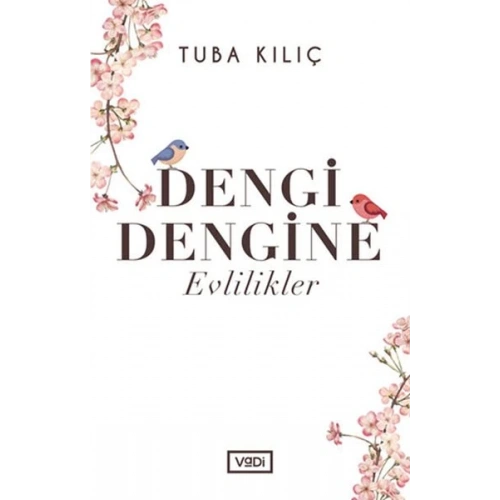 Dengi Dengine Evlilikler