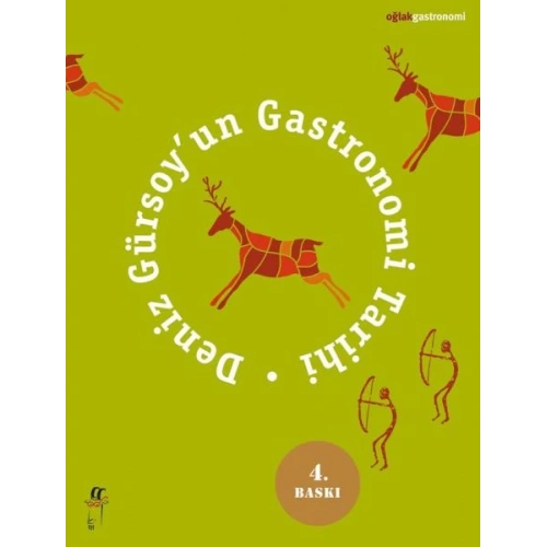 Deniz Gürsoyun Gastronomi Tarihi