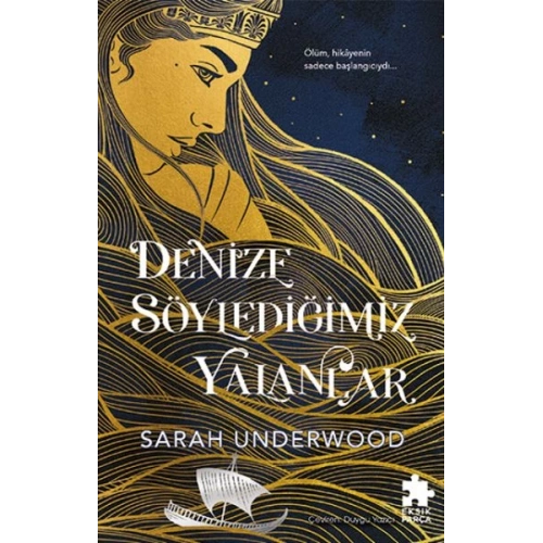 Denize Söylediğimiz Yalanlar