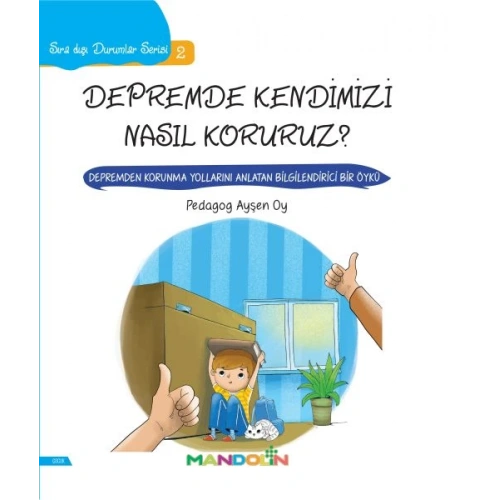 Depremde Kendimizi Nasıl Koruruz? - Sıra Dışı Durumlar Serisi 2