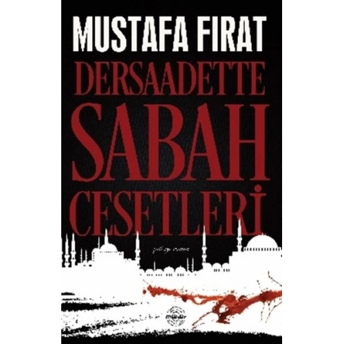 Dersaadette Sabah Cesetleri