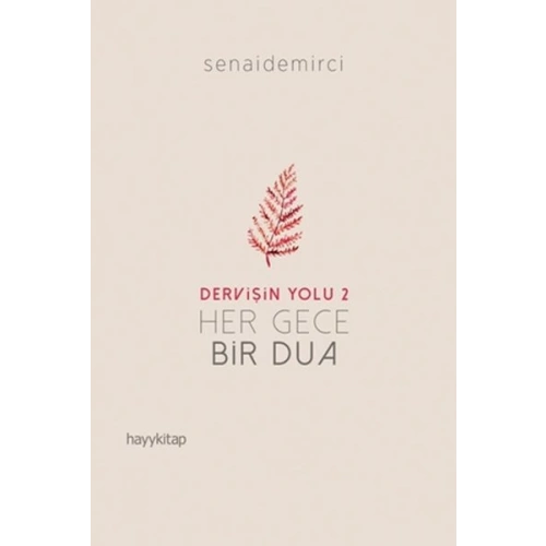 Dervişin Yolu 2 - Her Gece Bir Dua