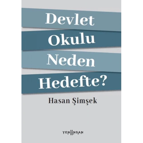 Devlet Okulu Neden Hedefte?