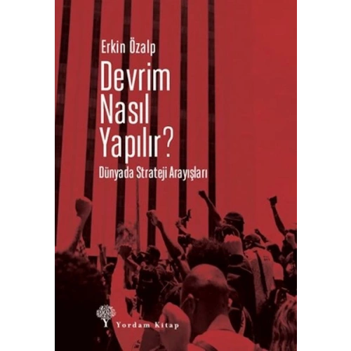 Devrim Nasıl Yapılır?