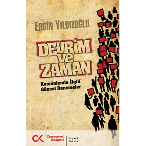 Devrim ve Zaman  Komünizmle İlgili Güncel Denemeler