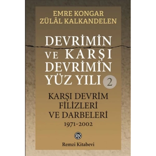 Devrimin ve Karşı Devrimin Yüz Yılı -2