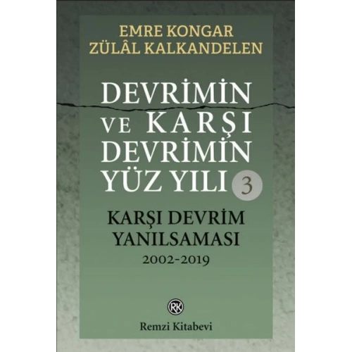 Devrimin ve Karşı Devrimin Yüz Yılı-3
