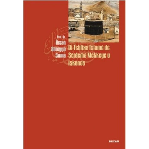 Di Teblixa İslame de Serdema Mekkeye u İşkence