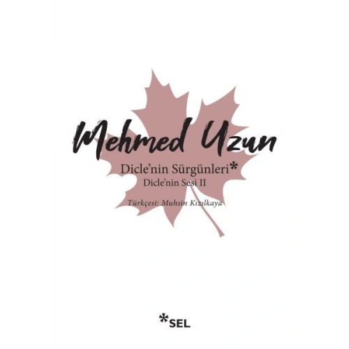 Diclenin Sürgünleri - Diclenin Sesi 2