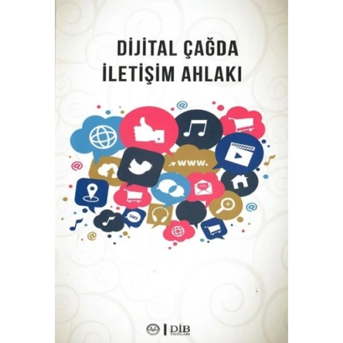 Dijital Çağda İletişim Ahlakı