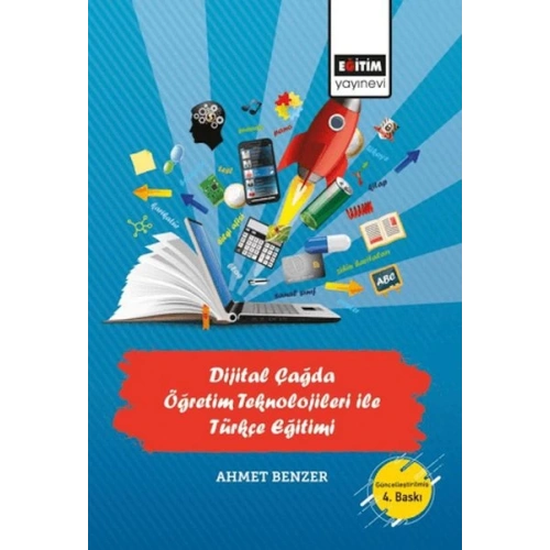 Dijital Çağda Öğretim Teknolojileri İle Türkçe Eğitimi