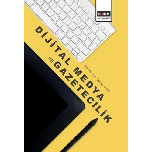 Dijital Medya Ve Gazetecilik