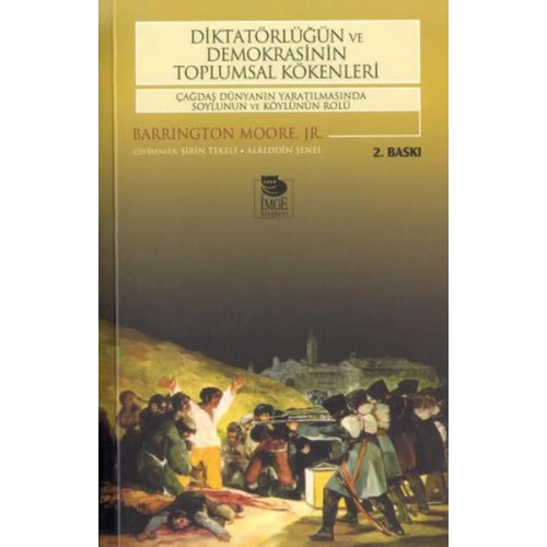 Diktatörlüğün ve Demokrasinin Toplumsal Kökenleri