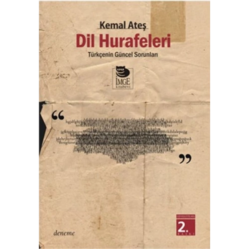 Dil Hurafeleri  Türkçenin Güncel Sorunları