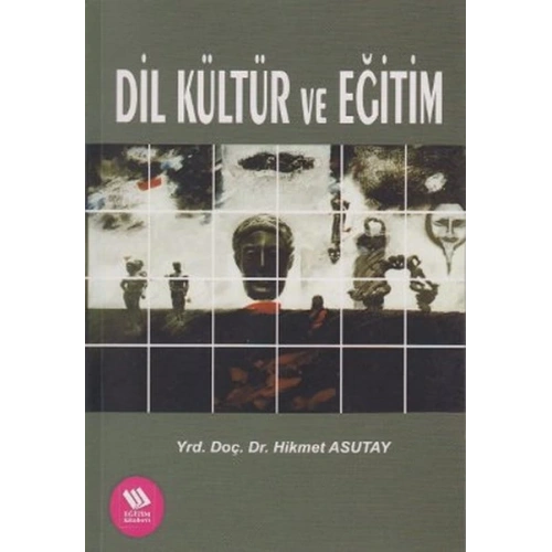 Dil Kültür ve Eğitim