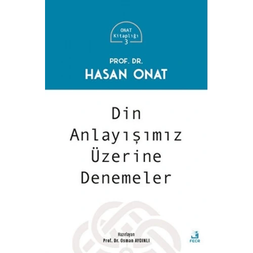 Din Anlayışımız Üzerine Denemeler