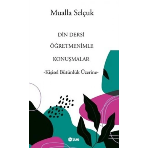 Din Dersi Öğretmenimle Konuşmalar