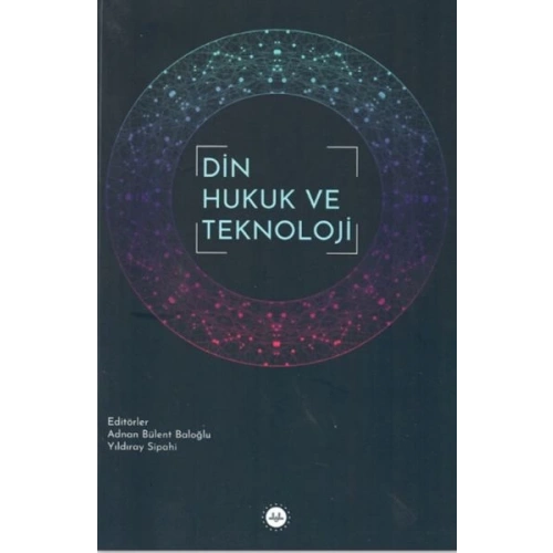 Din Hukuk ve Teknoloji