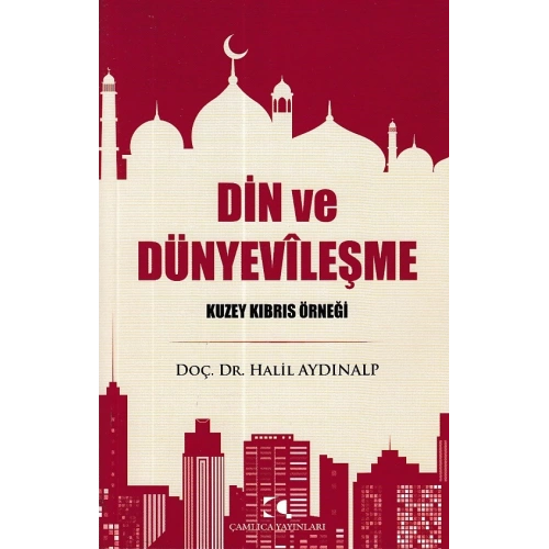 Din ve Dünyevileşme - Kuzey Kıbrıs Örneği