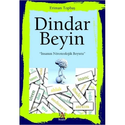 Dindar Beyin  İnsanın Nöroteolojik Boyutu