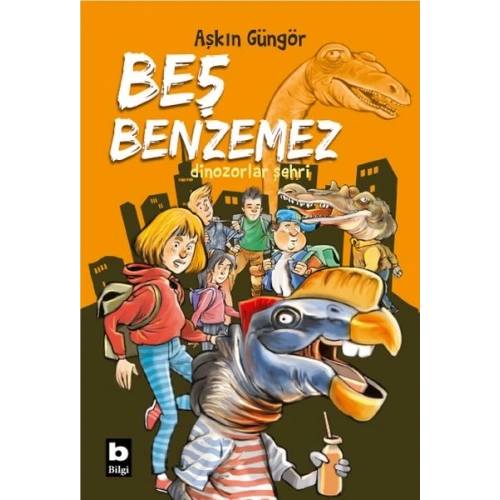 Dinozorlar Şehri - Beş Benzemez