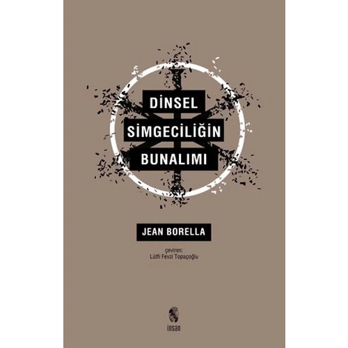 Dinsel Simgeciliğin Bunalımı