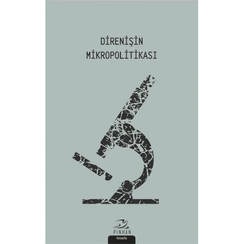 Direnişin Mikropolitikası
