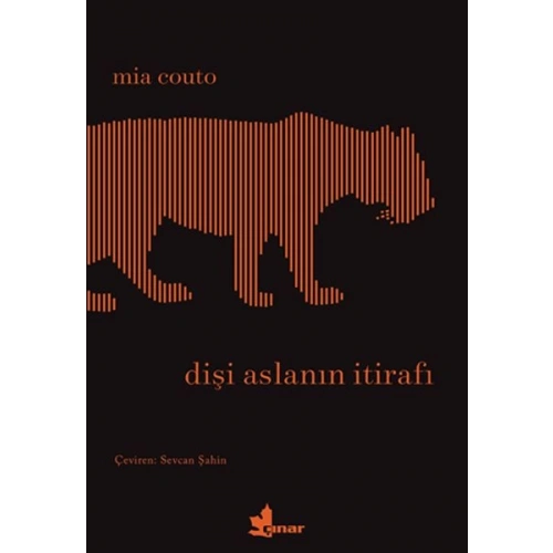 Dişi Aslanın İtirafı