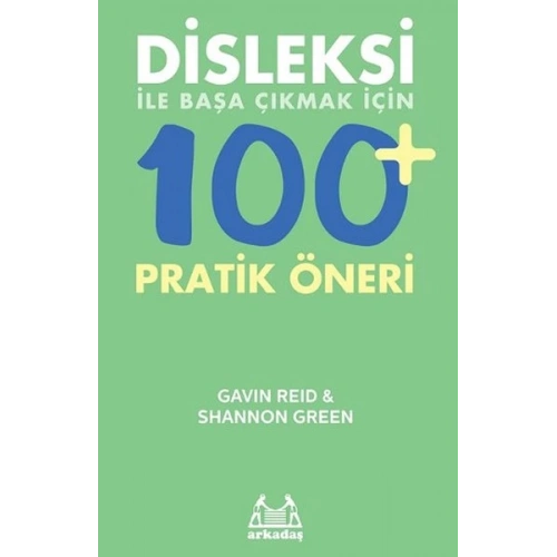 Disleksi ile Başa Çıkmak İçin 100+ Pratik Öneri