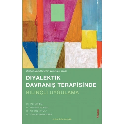 Diyalektik Davranış terapisinde Bilinçli Uygulama