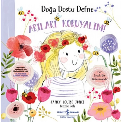 Doğa Dostu Defne - Arıları Koruyalım!